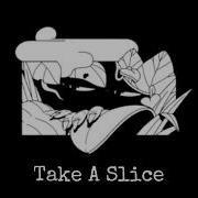 Take A Slice Meme Daycore Anti Nightcore