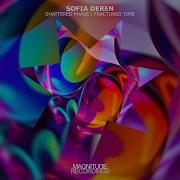 Sofia Deren Fractured Time Original Mix