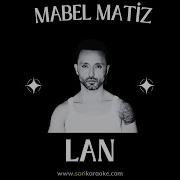 Mabel Matiz Lan