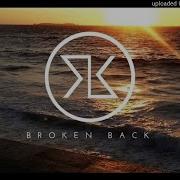 Broken Back Remember That Original Demo
