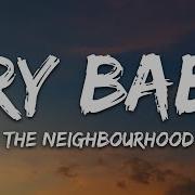 Cry Baby The Neighborhood