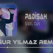 Sibel Can Remix