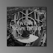 Twenty Something Radio Edit