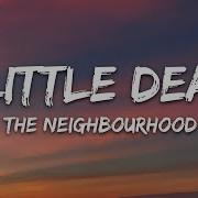 A Little Death The Neighbourhood Remix
