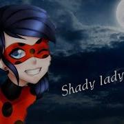 Клип Леди Баг И Супер Кот Shady Lady Ани Лорак
