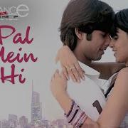 Pal Mein Hi