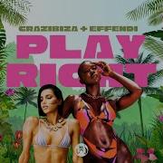Crazibiza Effend Play Right