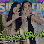 Satu Nama Tetap Di Hati Irwan Krisdiyanto Ft Linda Ayunda Simpatik Music