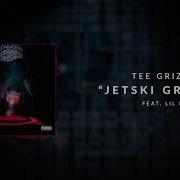 Jettski Grizzley Feat Lil Pump