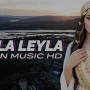 Leyla Leyla
