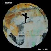 Rollin Original Mix Knober