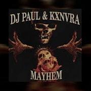 Dj Paul Kxnvra Mayhem Sped Up