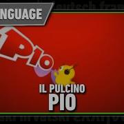 Il Pulcino Pio Multilanguage