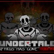 Papyrus Has Gone Too Far Ost