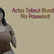 Acha Tobrut