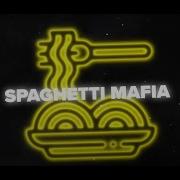 Spaghetti Mafia