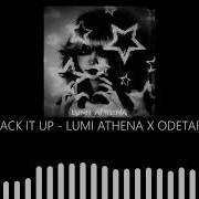 Back It Up Odetari And Lumi Athena