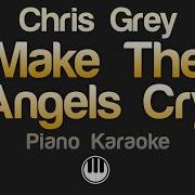 Make The Angels Cry Instrumental