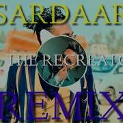 Sardaar Remix
