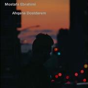 Mostafa Ebrahimi Ahqana Dostdarem