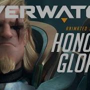 Overwatch Honor And Glory