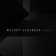 Melody Stranger Immersed Original Mix