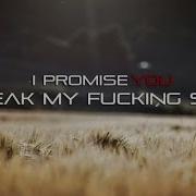 I Promise You Break My