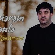 Elmar Qedimov Evlenerem Senle 2023