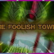 The Foolish Tower Fnf