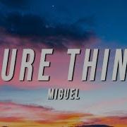 Miguel Sure Thing Remix