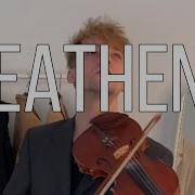 Twenty One Pilots Heathens Violin Cover Zotov