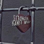 Kanye West Stronger Sped Up Nightcore