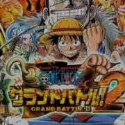 From Tv Animation One Piece Grand Battle 2 Ost T11