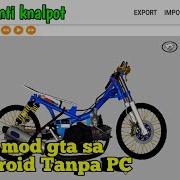 Cara Reedit Mod Gta Sa Di Android Tanpa Pc Part 2 Ganti Knalpot