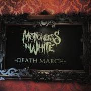 Death March Motionless In White