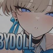 Babydolll Nightcore Speed Up