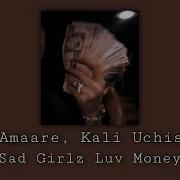 Sad Girlz Luv Money Slowed 8D