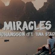 Axel Johansson Miracles