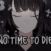 No Time To Die Billie Eilish Nightcore