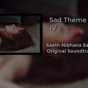 Saath Nibhana Saathiya Ahem And Gopi Sad Soundtrack