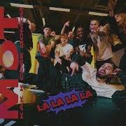 Mot La La La