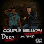 A Couple Million Dollars Feat Ace Hood
