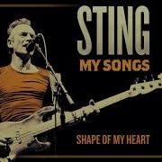 Shape Of My Heart My Songs Version Sting