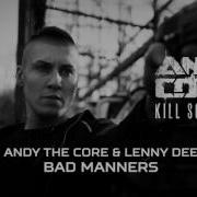 Andy The Core Lenny Dee Bad Manners