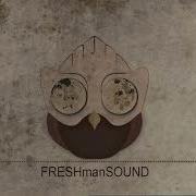 Fear Freshman Sound