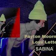 Payton Moormeier Love Letter 1 Hour Loop