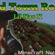 Lil Nas X Old Town Road In Minecraft Note Block Cover