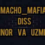 M1Nor Macho Mafia Diss