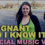 Pregnant And I Know It Parody