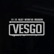 Halsey Without Me Versão Bregadeira